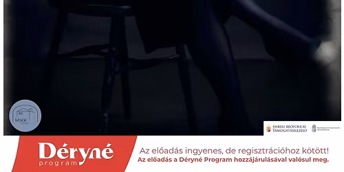 Deryné Program: Karády's hat
