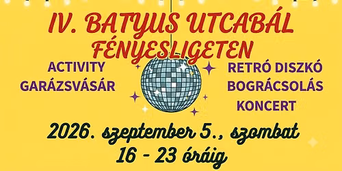 IV. Batyus Utcabál, Piliscsaba