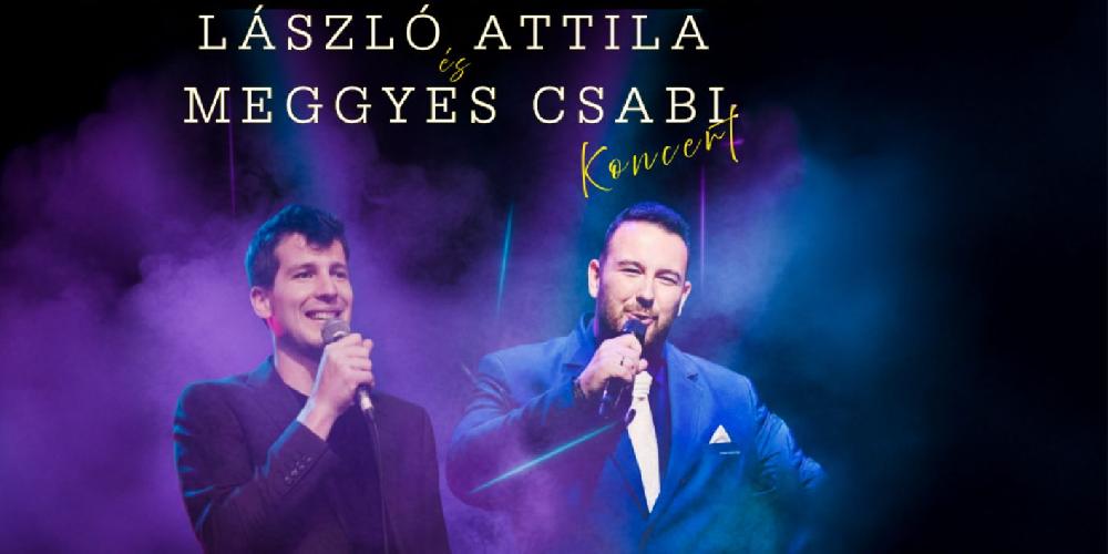 László Attila & Meggyes Csabi concert