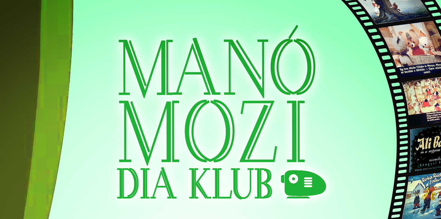 Manó Mozi Dia Klub, Budakalász