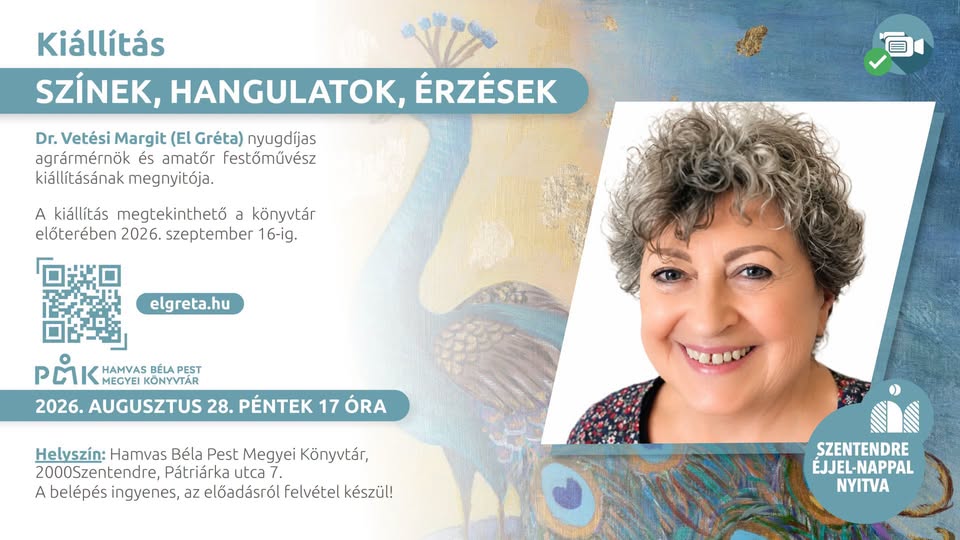 El Gréta: Colors, moods, feelings – exhibition, Szentendre