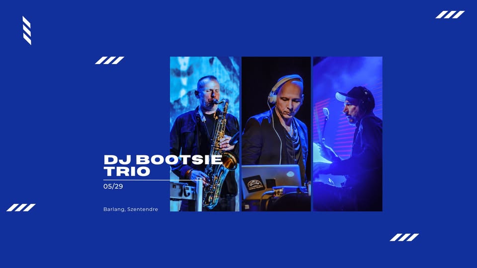 DJ Bootsie Trio at Barlang